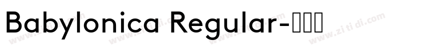 Babylonica Regular字体转换
